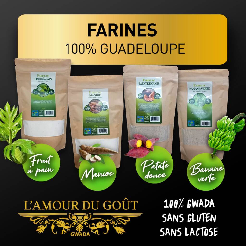 Gamme de farines 100 % Guadeloupe L'Amour du Goût : fruit-à-pain, manioc, patate douce et banane verte, sachets de 200 g sans gluten et sans lactose
