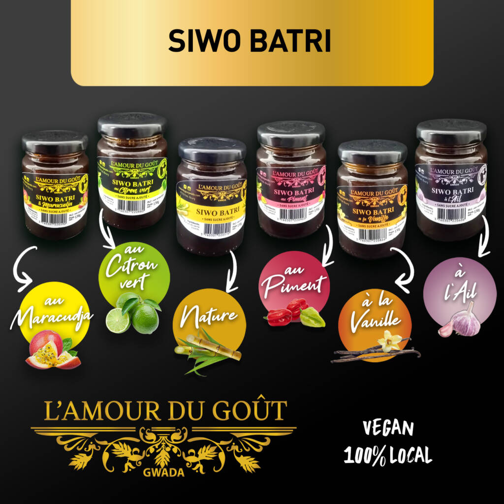 Gamme de Siwo Batri 100 % Guadeloupe L'Amour du Goût en 6 saveurs : nature, maracudja, citron vert, piment, vanille et ail, pots de 130 g, vegan